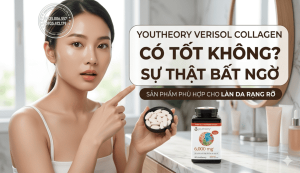 Youtheory Verisol Collagen có tốt không? Sự thật bất ngờ